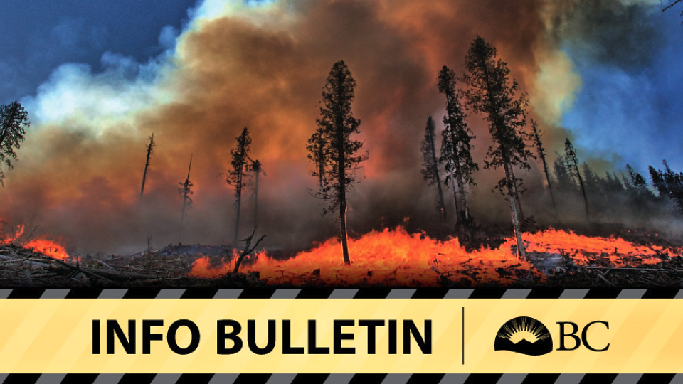 Photo by BC Wildfire Service.  Learn more about wildfire prevention, prohibitions, and wildfires or note by visiting: bcwildfire.ca/index.htm